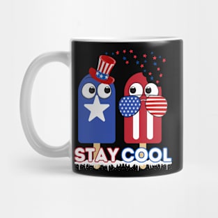 Stay Cool Popsicle Funny 4th Of July Independence Day Mug